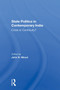 State Politics In Contemporary India (Crisis Or Continuity?) - 9780367304164 by John R Wood, 9780367304164
