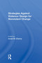 Strategies Against Violence (Design For Nonviolent Change) by Israel W. Charny, 9780367304362