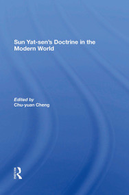 Sun Yatsen's Doctrine In The Modern World - 9780367304645 by Chu-yuan Cheng, Hung-Chao Tai, Harold Z Schiffrin, Yu-Long Ling, 9780367304645