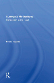 Surrogate Motherhood (Conception In The Heart) by Helena Ragone, 9780367304706