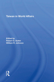 Taiwan In World Affairs - 9780367304874 by Robert G Sutter, William Oscar Johnson, 9780367304874