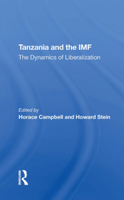 Tanzania And The Imf (The Dynamics Of Liberalization) - 9780367304935 by Horace Campbell, Howard Stein, Joel Samoff, 9780367304935