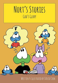Nort's Stories - God's Glory by David Cook, 9781632134127