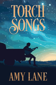 Torch Songs by Amy Lane, 9781641087308