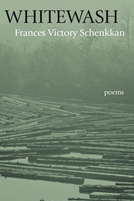 Whitewash - 9781960215253 by Frances Victory Schenkkan, 9781960215253
