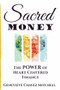 Sacred Money (The Power of Heart-Centered Finance) by Genevieve Mitchell, 9781961347199