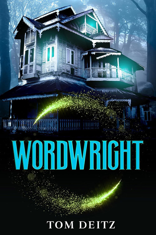 Wordwright (The Soulsmith Trilogy) by Tom Deitz, 9798888601501