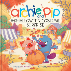 Archie and Pip The Halloween Costume Surprise by Zoe Wodarz, Mari Richards, Cottage Door Press, 9798890192325