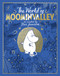 The Moomins: The World of Moominvalley (80th Anniversary Edition - A stunning gift book containing everything you need to know about the Moomins) by Tove Jansson, Tove Jansson, Philip Ardagh, Frank Cottrell-Boyce, 9781035038084