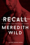 Recall - 9781964264011 by Meredith Wild, 9781964264011