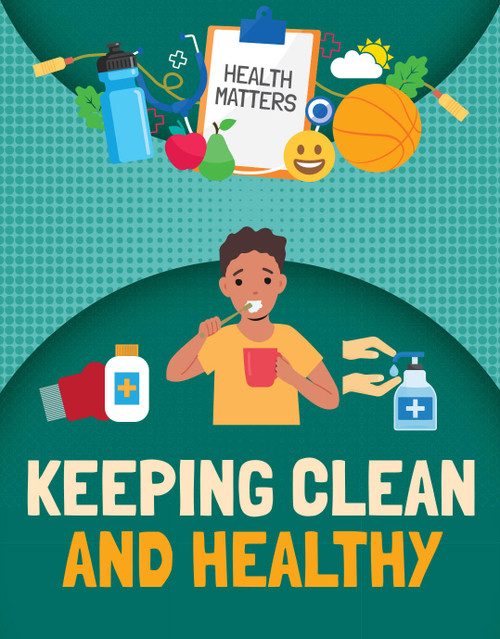Clean and Healthy - 9781835720141 by Nancy Dickmann, 9781835720141
