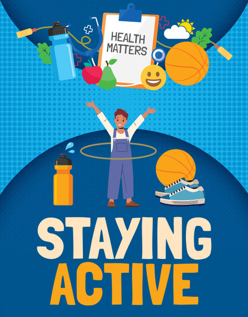 Staying Active - 9781835720158 by Nancy Dickmann, 9781835720158