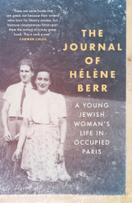 The Journal of Hélène Berr (A Young Jewish Woman's Life in Occupied Paris) by Helene Berr, 9781906694197