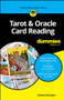 Tarot & Oracle Card Reading For Dummies by Charles Harrington, 9781394329977