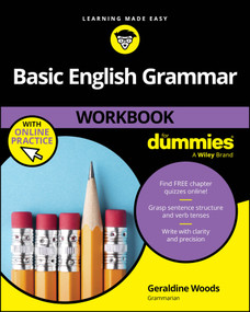 Basic English Grammar Workbook For Dummies with Online Practice Quizzes by Geraldine Woods, 9781394330997