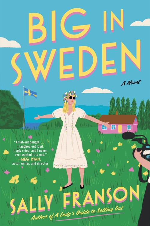 Big in Sweden (A Novel) - 9780063312760 by Sally Franson, 9780063312760