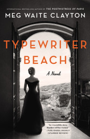 Typewriter Beach (A Novel) by Meg Waite Clayton, 9780063422148