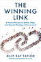 The Winning Link: A Proven Process to Define, Align, and Execute Strategy at Every Level by Billy Ray Taylor, 9781264268269