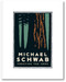 Michael Schwab, Creating the Hero by Michael Schwab, 9781954632400