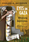 Eyes on Gaza (Witnessing Annihilation) by Khaled A. Beydoun, Mohammad Sabaaneh, 9781951491413