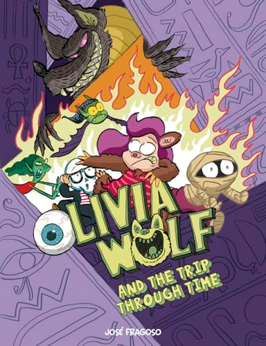 Olivia Wolf and the Trip Through Time by José Fragoso, 9788410406131