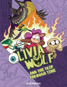 Olivia Wolf and the Trip Through Time by José Fragoso, 9788410406131