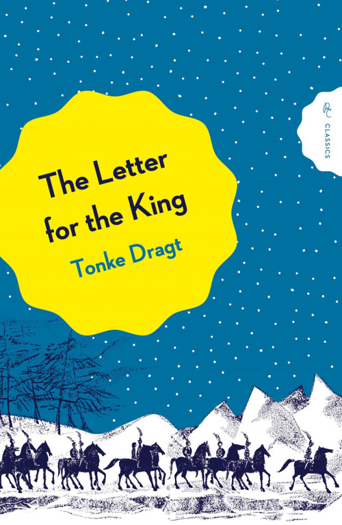The Letter For the King by Tonke Dragt, Laura Watkinson, 9781782694922