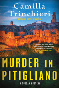 Murder in Pitigliano by Camilla Trinchieri, 9781641296953