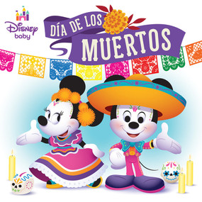 Disney Baby: Día de los Muertos by Nancy Parent, Jerrod Maruyama, 9781368104128