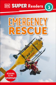 DK Super Readers Level 3 Emergency Rescue - 9780593966488 by DK, 9780593966488