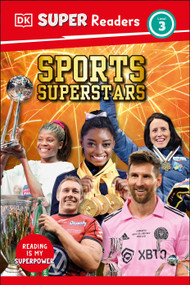 DK Super Readers Level 3 Sports Superstars by DK, 9780593966211