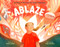 Ablaze (The Story of America's First Female Smokejumper) by Jessica Lawson, Sarah Gonzales, 9780593463659