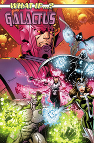 What If...? Galactus by Mat Groom, Marvel Various, Lan Medina, Marvel Various, Ryan Brown, 9781302964504