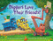 Diggers Love Their Friends! by Brianna Caplan Sayres, Christian Slade, 9780593807361