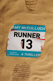 Runner 13 (A Thriller) by Amy McCulloch, 9780593687031