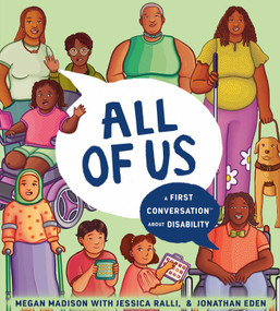 All of Us: A First Conversation About Disability - 9780593891483 by Dr. Megan Pamela Ruth Madison, Jessica Ralli, Jonathan Eden, 9780593891483