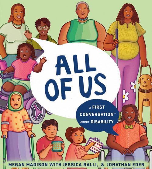 All of Us: A First Conversation About Disability - 9780593891483 by Dr. Megan Pamela Ruth Madison, Jessica Ralli, Jonathan Eden, 9780593891483