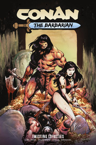 Conan the Barbarian Vol. 5 Twisting Loyalties by Jim Zub, Danica Brine, Doug Braithwaite, 9781787743267