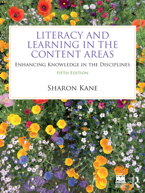 Literacy and Learning in the Content Areas (Enhancing Knowledge in the Disciplines) by Sharon Kane, 9781032671260