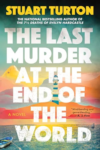 The Last Murder at the End of the World (Standard Edition) (A Novel) by Stuart Turton, 9781464245657