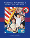 Norman Rockwell's Spirit of America by Norman Rockwell, Susan Homer, 9781419700651