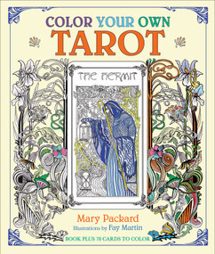 Color Your Own Tarot by Mary Packard, Fay Martin, 9781645175339