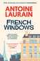 French Windows - 9781805333517 by Antoine Laurain, Louise Rogers Lalaurie, 9781805333517