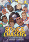 Space Chasers by Leland Melvin - 9781250782762 by Leland Melvin, Joe Caramagna, Alison Acton, 9781250782762