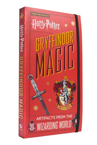 Harry Potter: Gryffindor Magic (Artifacts from the Wizarding World (Harry Potter Collectibles, Gifts for Harry Potter Fans)) by Jody Revenson, 9781647221928