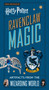 Harry Potter: Ravenclaw Magic (Artifacts from the Wizarding World) by Jody Revenson, 9781647221942