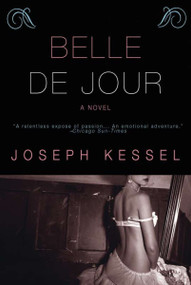Belle De Jour by Joseph Kessel, 9781585679089