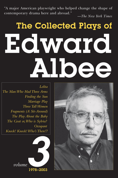 The Collected Plays of Edward Albee, Volume 3 (1978- 2003) by Edward Albee, 9781590201145