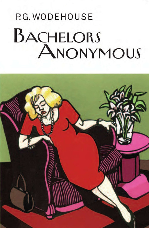 Bachelors Anonymous by P.G. Wodehouse, 9781590208571