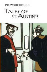 Tales of St Austin's by P.G. Wodehouse, 9781590208588